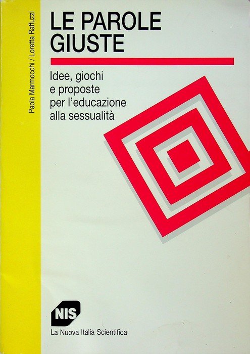 Le parole giuste: idee, giochi e proposte per l'educazione alla … | Immagine principale