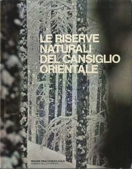 Le riserve naturali del Cansiglio Orientale.