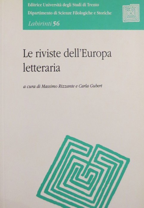 Le riviste dell'Europa letteraria.