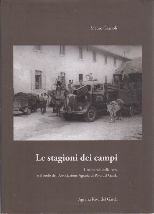 Le stagioni dei campi: l'economia della terra e il ruolo …