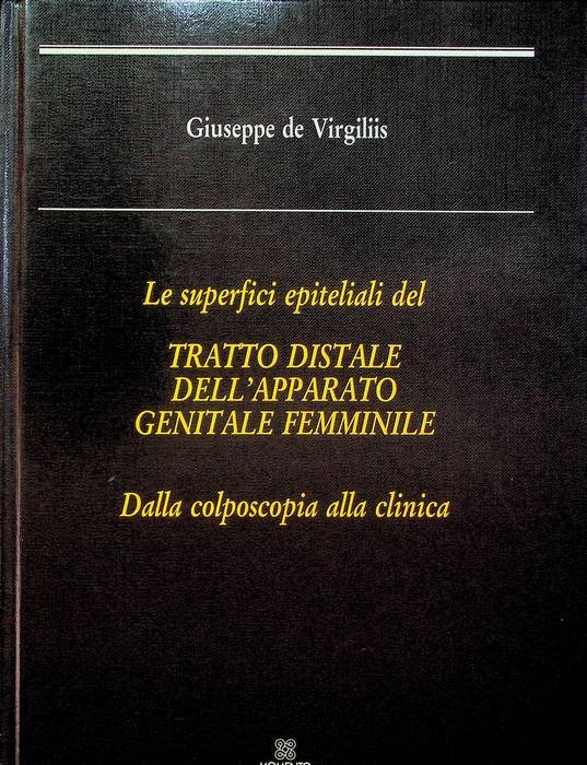 Le superfici epiteliali del tratto distale dell'apparato genitale femminile: dalla …