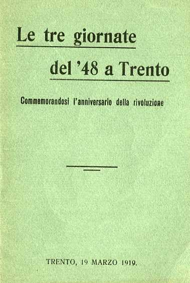 Le tre giornate del '48 a Trento: commemorandosi l'anniversario della …