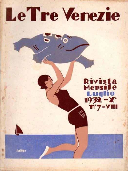 Le Tre Venezie: rivista mensile: A. VIII, n. 7 - …