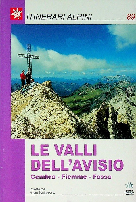 Le Valli dell'Avisio: Cembra, Fiemme, Fassa. | Immagine principale
