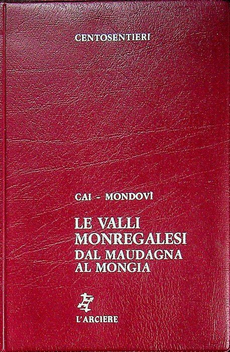 Le valli monregalesi dal Maudagna al Mongia. | Immagine principale