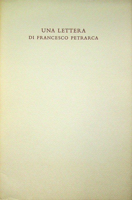 Lettera a Giovanni Anchiseo: lo incarica di procurargli libri.