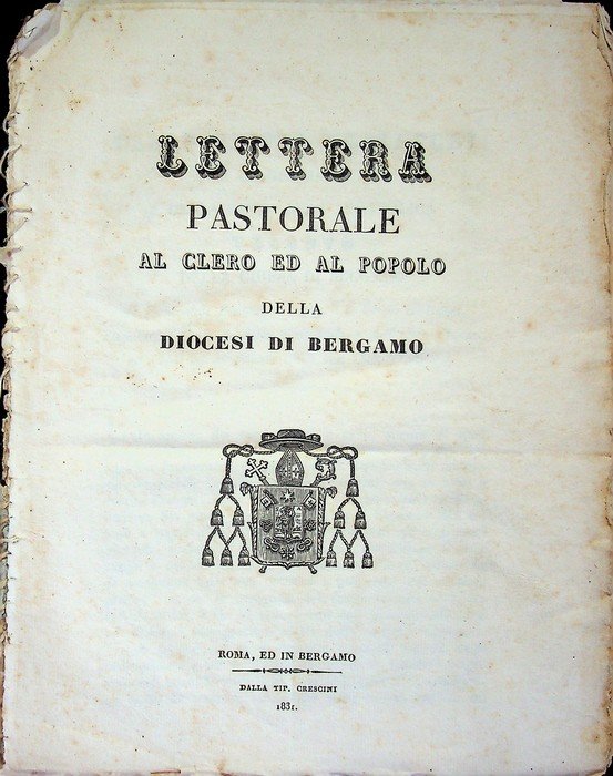 Lettera pastorale al clero ed al popolo della diocesi di Bergamo.