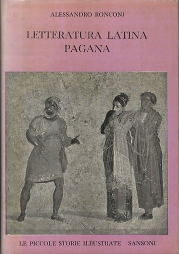 Letteratura latina pagana: profilo storico.