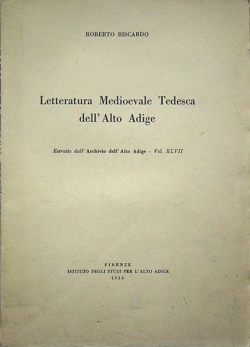 Letteratura Medioevale Tedesca dell'Alto Adige.