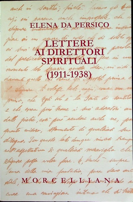 Lettere ai direttori spirituali, 1911-1938.
