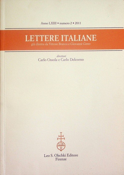 Lettere italiane: Anno LXIII - Numero 2 - 2011.