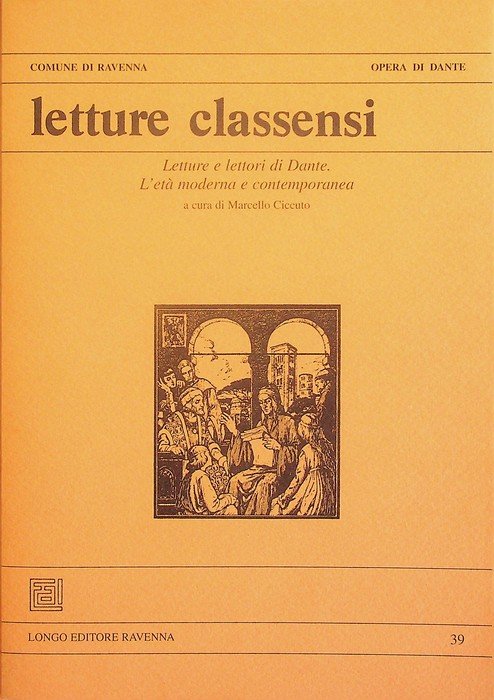 Letture e lettori di Dante. L'etÃ moderna e contemporanea.