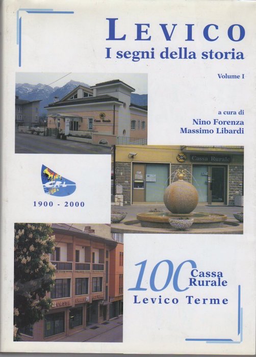 Levico: i segni della storia. | Immagine principale