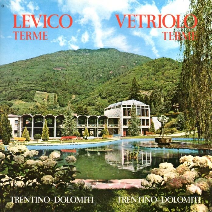 Levico Terme, Vetriolo Terme: Trentino - Dolomiti.