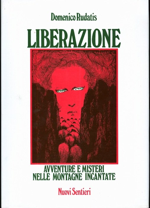 Liberazione: avventure e misteri nelle montagne incantate.