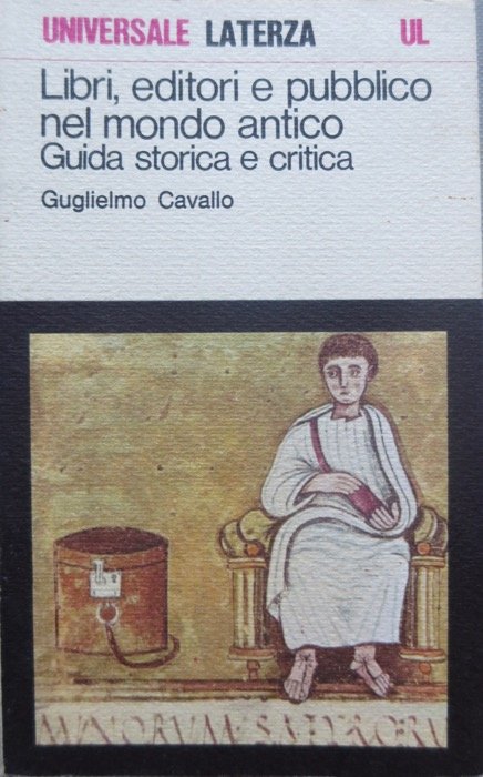 Libri, editori e pubblico nel mondo antico: guida storica e …
