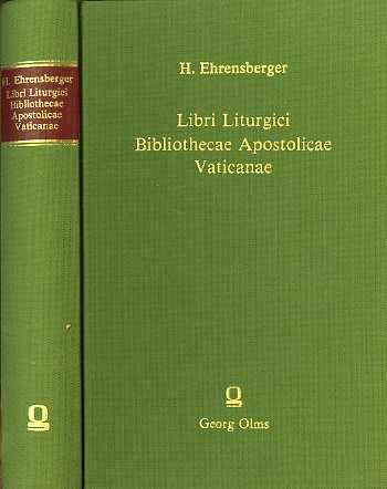 Libri liturgici Bibliothecae Apostolicae Vaticanae.