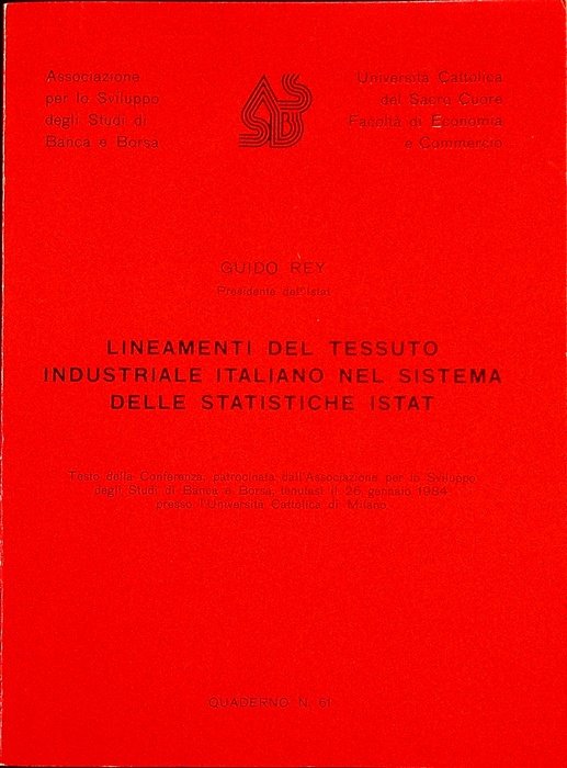 Lineamenti del tessuto industriale italiano nel sistema delle statistiche Istat.