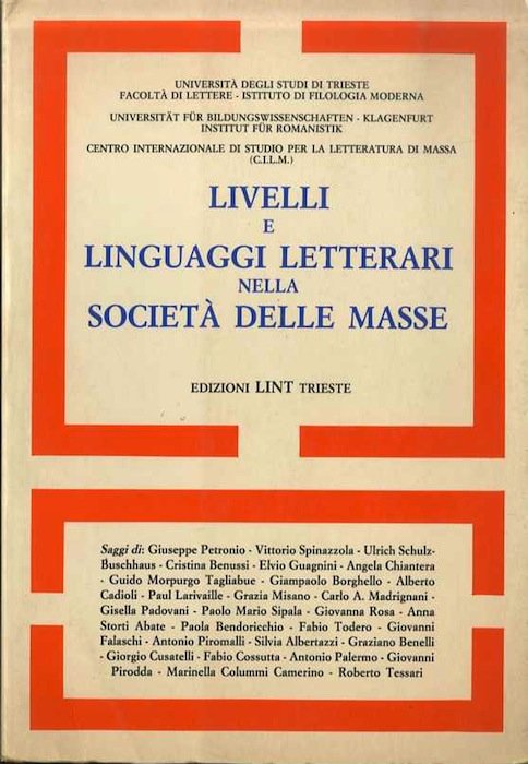 Livelli e linguaggi letterari nella societÃ delle masse: con una …