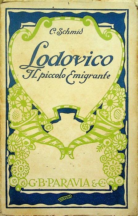 Lodovico il piccolo emigrante: racconto.
