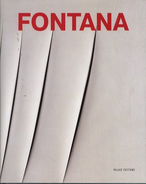 Lucio Fontana: the poetics of space between creation and representation.