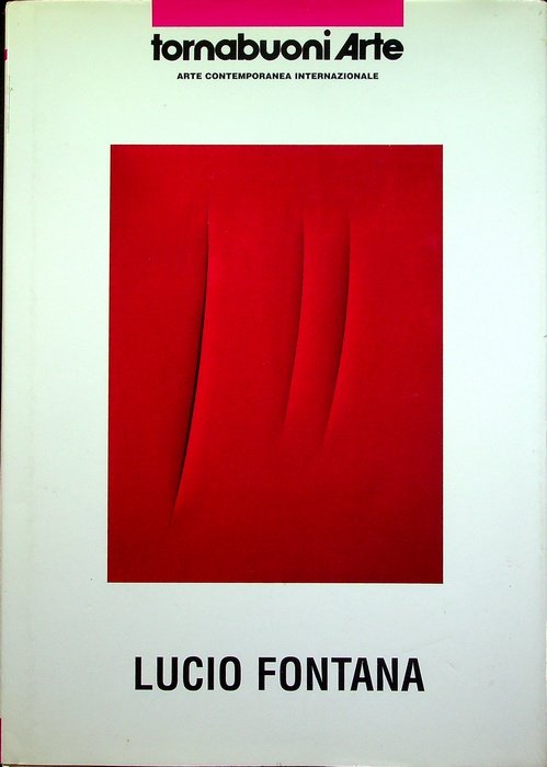 Lucio Fontana: venerdÃ¬, 9 dicembre 2005.