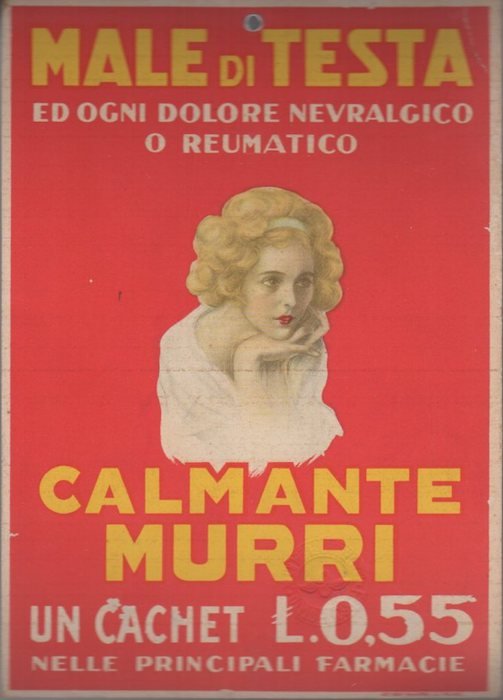 Male di testa ed ogni dolore nevralgico o reumatico: calmante …