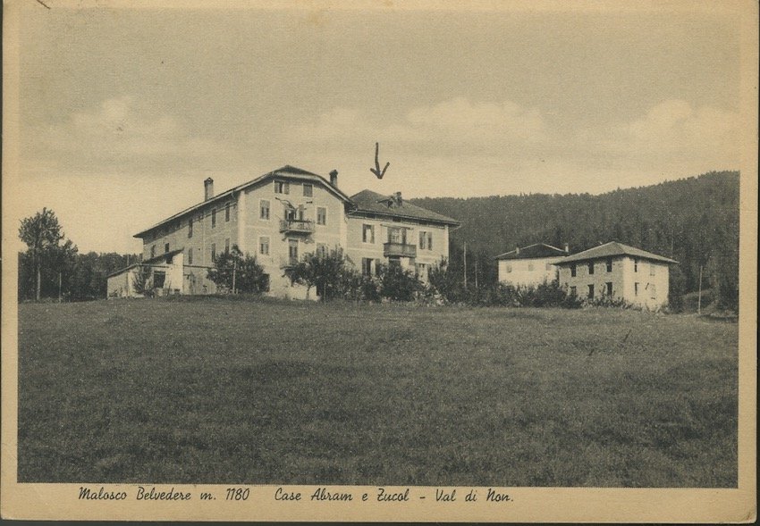 Malosco Belvedere, Case Abram e Zucal - Val di Non.