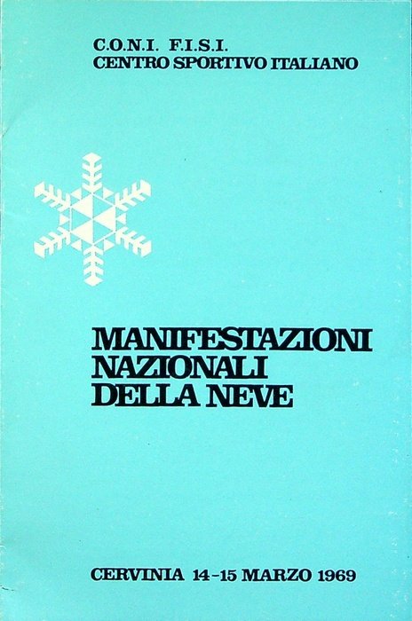 Manifestazioni nazionali della neve: Cervinia, 14-15 marzo 1969.