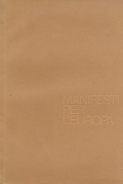 Manifesti per l'Europa: Esposizione internazionale di manifesti presentata in occasione …