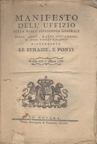 Manifesto dell'Uffizio della Reale Intendenza Generale dell'Alto, Basso Novarese e …