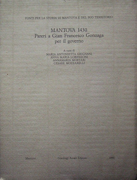 Mantova 1430: pareri a Gian Francesco Gonzaga per il governo. | Immagine principale