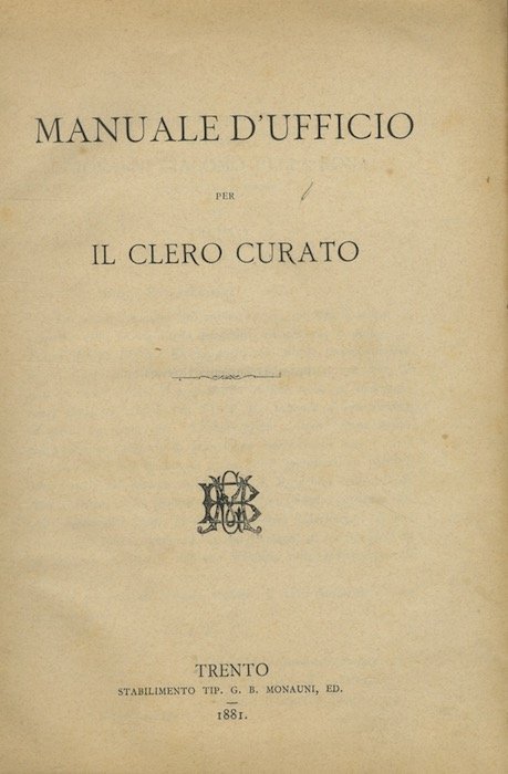 Manuale d'ufficio per il clero curato.