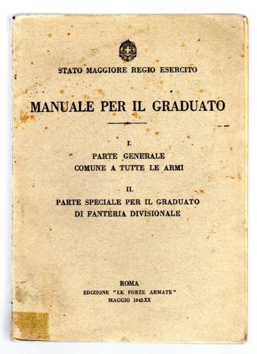 Manuale per il graduato: 1. parte generale comune a tutte …