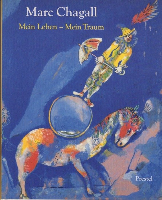Marc Chagall: mein Leben, mein Traum: Berlin und Paris 1922-1940. | Immagine principale