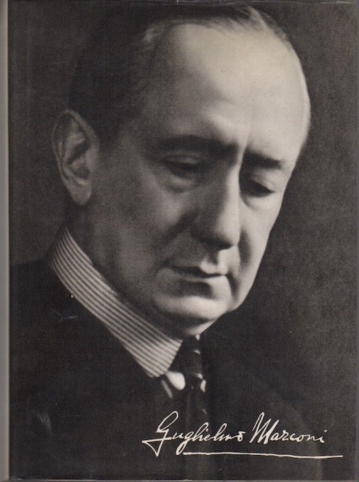 Marconi: Giorgi, Degna Marconi, Pession, Hancock, Biagi, D'Annunzio, Colonnetti.