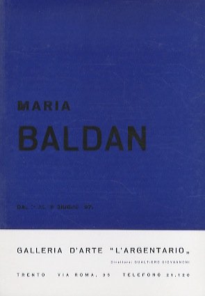 Maria Baldan: dal 1Â° al 15 giugno 1971.