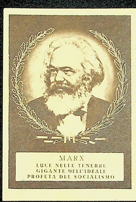 Marx: luce nelle tenebre gigante dell'ideale, profeta del socialismo.