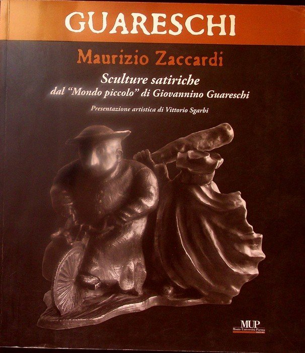 Maurizio Zaccardi: sculture satiriche dal "Mondo piccolo" di Giovannino Guareschi.