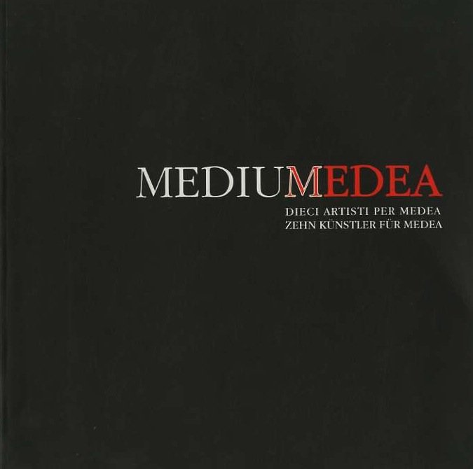 Mediumedea: dieci artisti per Medea.