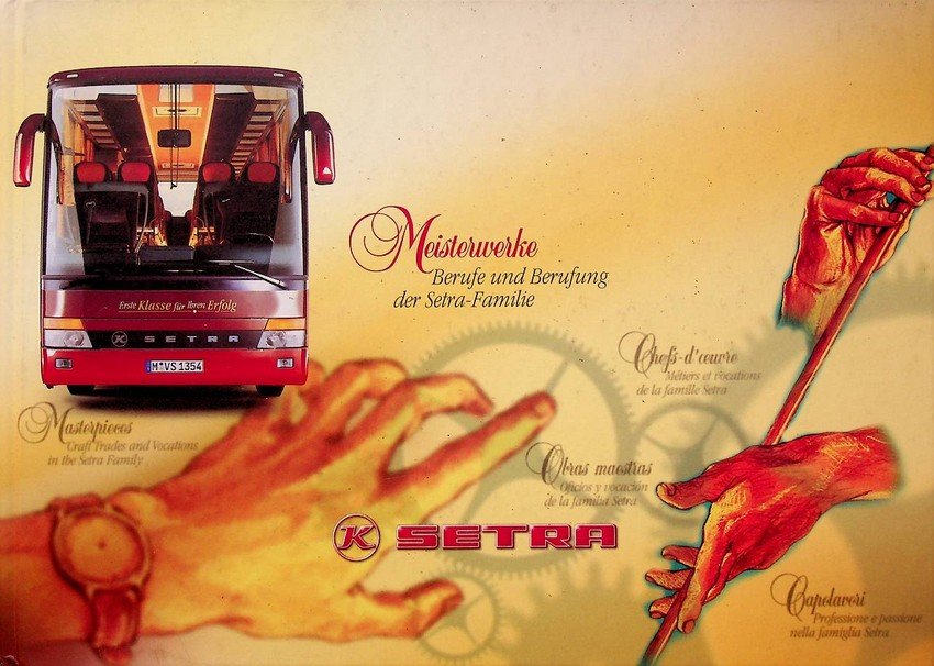 Meisterverke: Berufe und Berufung der Setra-Familie.