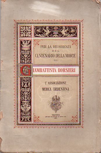 Memorie auto-biografiche di Giambattista Borsieri trentino: compilate dai manoscritti della …