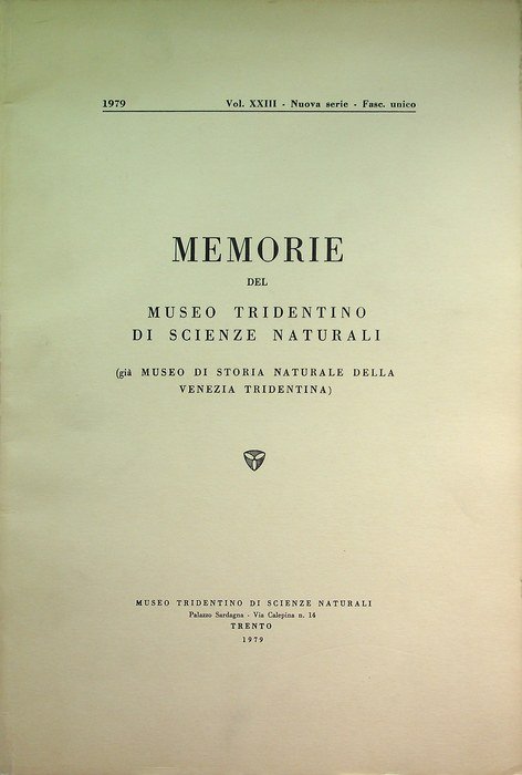 Memorie del museo tridentino di scienze naturali: Vol. XXIII - …