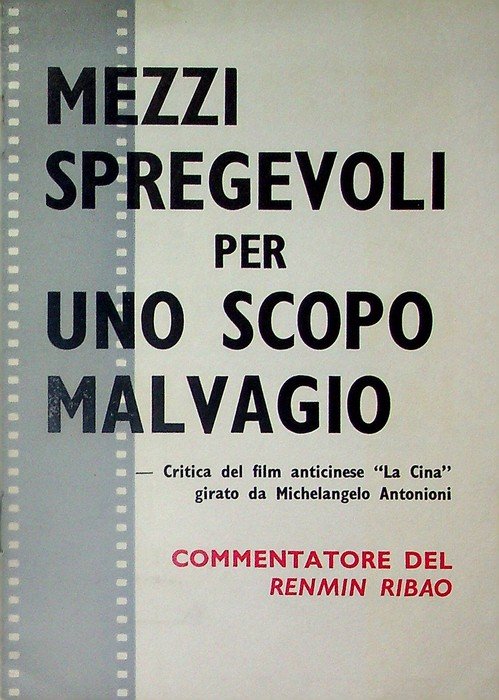 Mezzi spregevoli per uno scopo malvagio: critica del film anticinese …