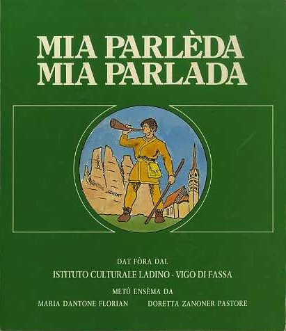 Mia parlÃ¨da - Mia parlada: dat fÃ²ra dal Istituto culturale …