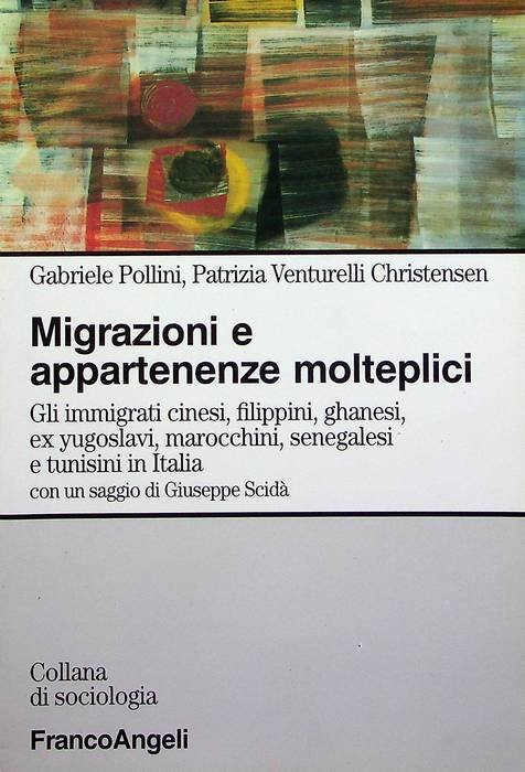 Migrazioni e appartenenze molteplici: gli immigrati cinesi, filippini, ghanesi, ex …