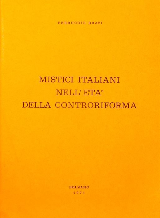 Mistici italiani nell'età della Controriforma.