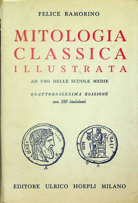 Mitologia classica illustrata: ad uso delle scuole medie.
