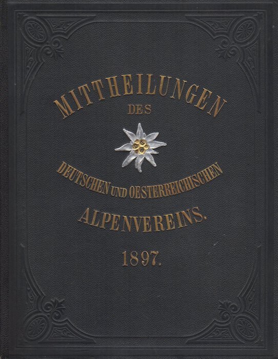 Mittheilungen des deutschen und oesterreichischen Alpenvereins.