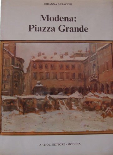 Modena: Piazza Grande.